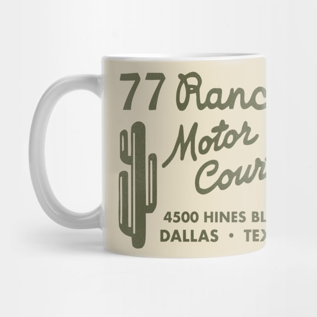 Retro Defunct 77 Ranch Motor Court Dallas by darklordpug